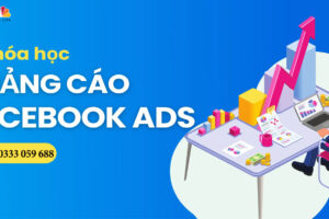 Khoá Học Quảng Cáo Facebook Tại Thanh Hóa