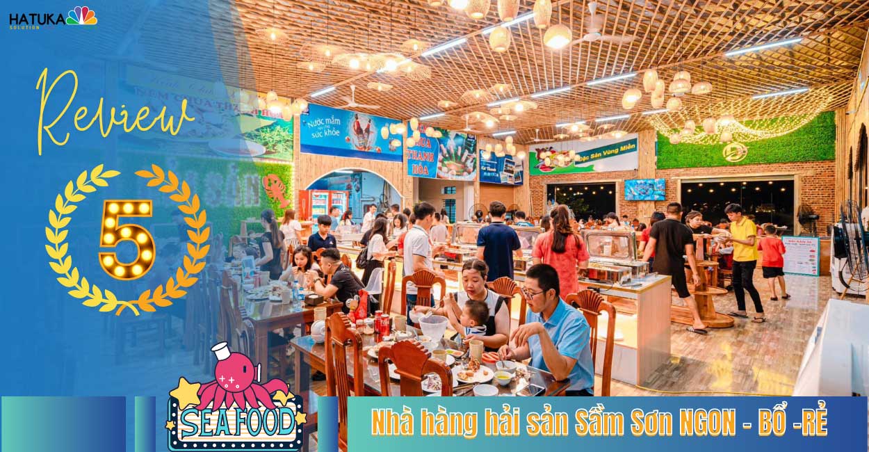Top 5 nhà hàng buffet hải sản Sầm Sơn